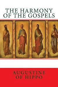 Augustine of Hippo - The harmony of the Gospels, Häftad