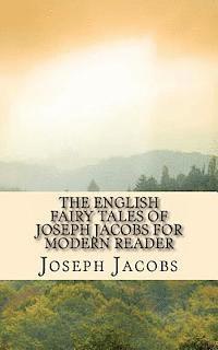 Kidlit-O, Joseph Jacobs - The English Fairy Tales of Joseph Jacobs for Modern Reader, Häftad. Tillgänglighet: Lägg i varukorg