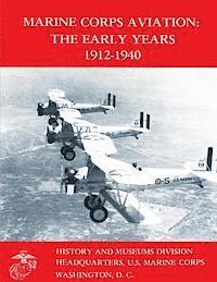 Edward C. Johnson - Marine Corps Aviation: The Early Years 1912-1940, Häftad. Tillgänglighet: Lägg i varukorg