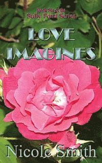 Nicole Smith - Love Imagines: Book Six of the Sully Point Series, Häftad. Tillgänglighet: Lägg i varukorg