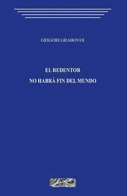 Grigori Grabovoi - El Redentor. No Habra Fin del Mundo, Häftad. Tillgänglighet: Lägg i varukorg