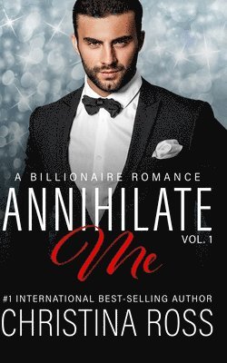 Christina Ross - Annihilate Me, Vol. 1, Häftad. Tillgänglighet: Lägg i varukorg