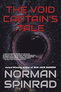 Norman Spinrad - The Void Captain's Tale, Häftad. Tillgänglighet: Lägg i varukorg
