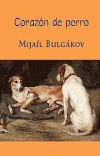 Mijail Bulgakov - Corazón de perro, Häftad. Tillgänglighet: Lägg i varukorg