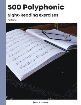 Michael Kravchuk - 500 Polyphonic Sight-Reading Exercises, Häftad. Tillgänglighet: Lägg i varukorg