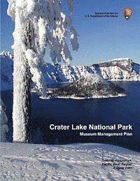 Crater Lake National Park: Museum Management Planning Team