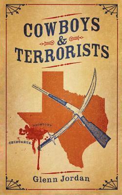 Glenn Jordan - Cowboys and Terrorists, Häftad