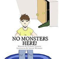 Clarissa Vazquez - No Monsters Here!, Häftad. Tillgänglighet: Lägg i varukorg