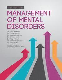 Kimberlie Dean, Margo Genderson - Management of Mental Disorders: 5th Edition, Häftad. Tillgänglighet: Lägg i varukorg