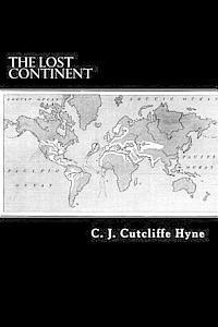 C. J. Cutcliffe Hyne - The Lost Continent: The Story of Atlantis, Häftad