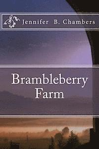 Jennifer Chambers, Patricia Ann Edwards - Brambleberry Farm, Häftad