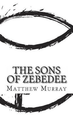 Matthew Murray - Sons of Zebedee, Häftad. Tillgänglighet: Lägg i varukorg