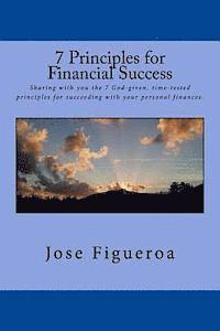 Jose Figueroa - 7 Principles for Financial Success, Häftad. Tillgänglighet: Lägg i varukorg