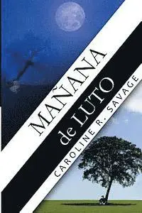 Shawn D. Savage, Elizabeth Quijano Zuniga - Mañana de Luto: Mourning Morning, Häftad. Tillgänglighet: Lägg i varukorg
