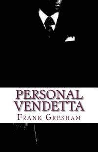 Frank Gresham - Personal Vendetta, Häftad. Tillgänglighet: Lägg i varukorg