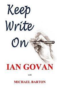 Michael Barton, Ian Govan - Keep Write On, Häftad. Tillgänglighet: Lägg i varukorg