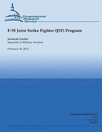 Jeremiah Gertler - F-35 Joint Strike Fighter (JSF) Program, Häftad. Tillgänglighet: Lägg i varukorg