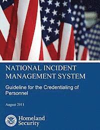 Homeland Security - National Incident Management System: Guideline for the Credentialing of Personnel, Häftad. Tillgänglighet: Lägg i varukorg