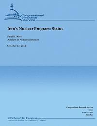 Paul K. Kerr - Iran's Nuclear Program: Status, Häftad. Tillgänglighet: Lägg i varukorg