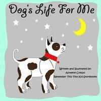 Annette Crespo, Remember This Tiny Kid Storybooks - Dog's Life For Me, Häftad. Tillgänglighet: Lägg i varukorg