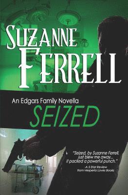 Suzanne Ferrell - SEIZED, A Romantic Suspense Novella, Häftad. Tillgänglighet: Lägg i varukorg