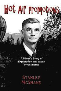 Virginia Williams - Hot Air Promotions: A Miner's Story of Exploration and Stock Investments, Häftad. Tillgänglighet: Lägg i varukorg