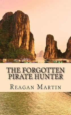 Reagan Martin - Forgotten Pirate Hunter, Häftad. Tillgänglighet: Lägg i varukorg