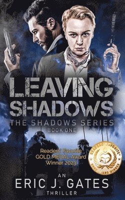 Eric J Gates - Leaving Shadows, Häftad. Tillgänglighet: Lägg i varukorg