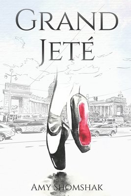 Amy Shomshak - Grande Jete, Häftad. Tillgänglighet: Tillfälligt slut