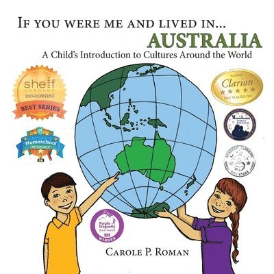 Carole P Roman - If you were me and lived in... Australia, Häftad. Tillgänglighet: Lägg i varukorg