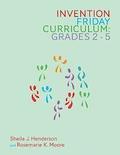 Invention Friday Curriculum: Grades 2-5