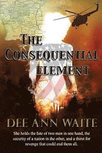 Dee Ann Waite, Laurie Andrews - The Consequential Element, Häftad. Tillgänglighet: Lägg i varukorg