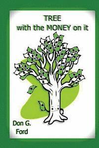 Don G. Ford - Tree With the Money on it, Häftad. Tillgänglighet: Lägg i varukorg
