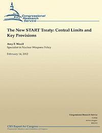 Amy F. Woolf - The New START Treaty: Central Limits and Key Provisions, Häftad. Tillgänglighet: Lägg i varukorg
