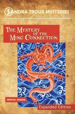 Virginia Cornue Phd, Linda Lombri - The Mystery of the Ming Connection, Häftad