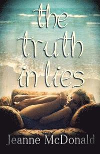 Jeanne McDonald - The Truth in Lies, Häftad