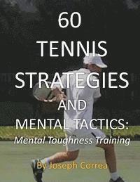 Joseph Correa - 60 Tennis Strategies and Mental Tactics, Häftad. Tillgänglighet: Lägg i varukorg
