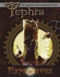 Explosives: Tephra: the Steampunk RPG