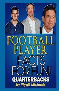 Wyatt Michaels - Football Player Facts for Fun! Quarterbacks, Häftad. Tillgänglighet: Lägg i varukorg