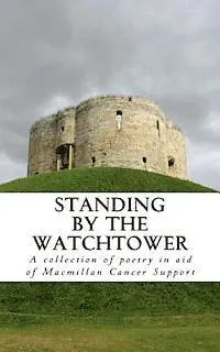 Naomi Milnes, Alexandra Brennan - Standing by the Watchtower: Volume 1, Häftad. Tillgänglighet: Lägg i varukorg
