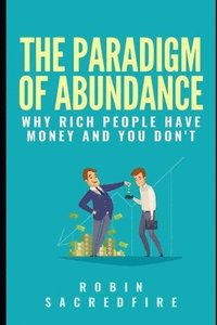 The Paradigm of Abundance