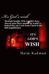 It's God's wish