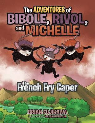 Brian Fujikawa - Adventures of Bibole, Rivol and Michelle, Häftad