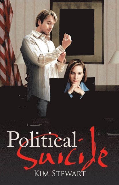 Kim Stewart - Political Suicide, E-bok