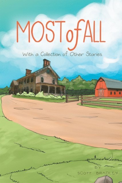 Scott Bradley - Most of All, E-bok