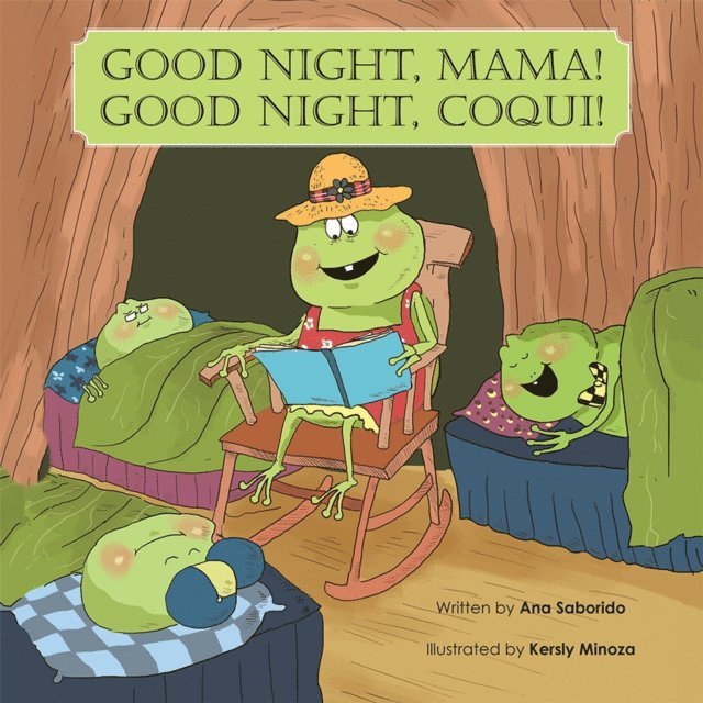 Ana Saborido - Good Night, Mama! Good Night, Coqui!, E-bok