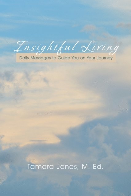 Tamara Jones - Insightful Living, E-bok