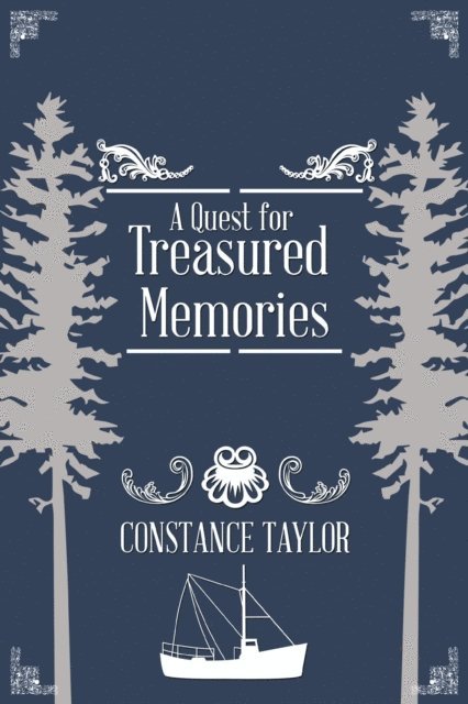 CONSTANCE TAYLOR - Quest for Treasured Memories, E-bok
