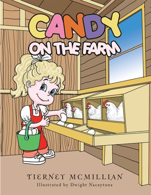 TIERNEY MCMILLIAN - Candy on the Farm, E-bok