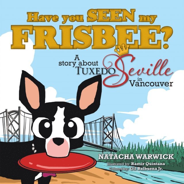 Natacha Warwick - Have You Seen My Frisbee?, E-bok